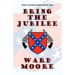 Bring the Jubilee