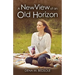 A New View of an Old Horizon