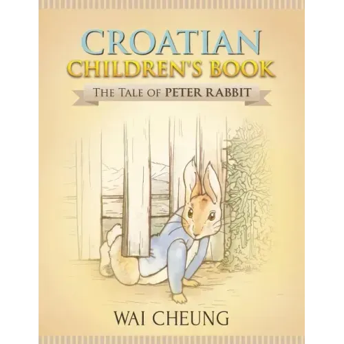 Croatian Children's Book: The Tale of Peter Rabbit