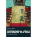 Citizenship in Africa: The Law of Belonging
