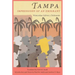 Tampa: Impressions of an Emigrant