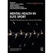 Mental Health in Elite Sport: Applied Perspectives from Across the Globe