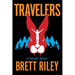 Travelers: A Freaks Novel