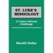 St. Luke's Missiology: A Cross-Cultural Challenge