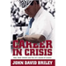 Career in Crisis: Paul "Bear" Bryant And the 1971 Season of Change