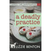 A Deadly Practice