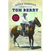 South Dakota's Cowboy Governor Tom Berry: Leadership During the Depression