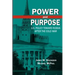 Power and Purpose: U.S. Policy Toward Russia After the Cold War