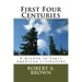 First Four Centuries: A Reader in Early American Literature