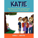 Katie: The Little Girl Who Stuttered and Then Learned to Talk Fluently