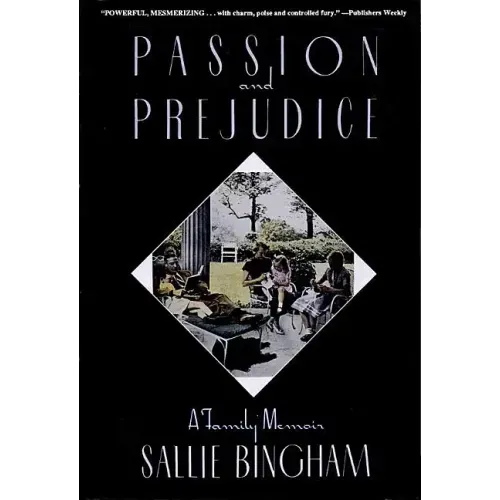 Passion & Prejudice: A Family Memoir