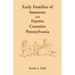 Early Families of Somerset and Fayette Counties, Pennsylvania