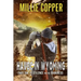 Pestilence in the Darkness: Havoc in Wyoming, Part 6 America's New Apocalypse
