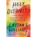 Holy Disunity: How What Separates Us Can Save Us
