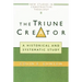 The Triune Creator: A Historical and Systematic Study