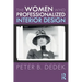 The Women Who Professionalized Interior Design