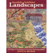 Beautifully Embellished Landscapes: 125 Tips & Techniques to Create Stunning Quilts - Print-On-Demand Edition