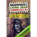 Memories Of The Living Dead