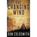The Changing Wind: A Classic Western Novel