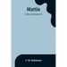 Mattie: -A Stray (Volume II)