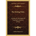 The Itching Palm: A Study Of The Habit Of Tipping In America (1916)