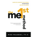 The Me1st Method: Hands-On Leadership Development for New Roles and Big Challenges