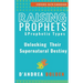 Raising Prophets & Prophetic Types: A Resource Handbook