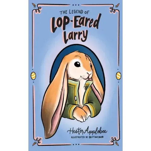 The Legend of Lop-eared Larry