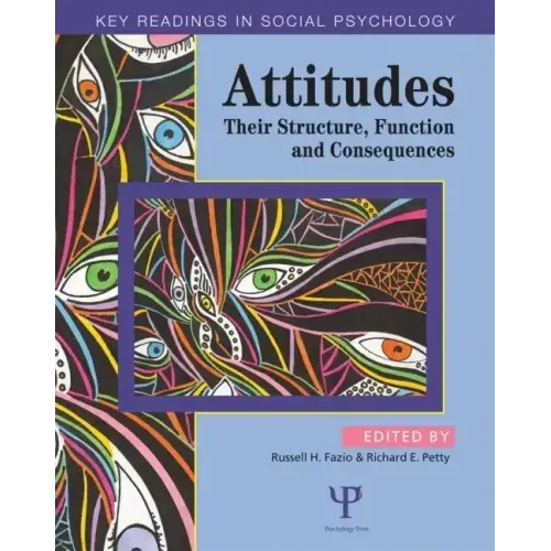 Attitudes: Their Structure, Function and Consequences