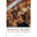 Barack Obama in His Own Words