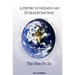 A History of the Earth and Its Mass Extinctions: This Time It's Us