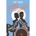 Head Over Wheels: A Quad's Lessons from Adventures in Wheelchair Dating