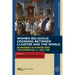 Women Religious Crossing Between Cloister and the World: Nunneries in Europe and the Americas, Ca. 1200-1700