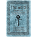 The Word: Welsh Witchcraft, The Grail of Immortality And The Sacred Keys