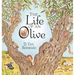 The Life of an Olive