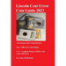 Lincoln Cent Error Coin Guide 2023: Unsurpassed and Comprehensive