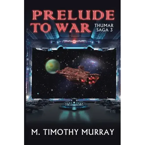 Prelude to War: Thumar Saga 3