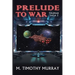 Prelude to War: Thumar Saga 3