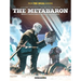 The Metabaron Book 4: The Bastard and the Proto-Guardianess