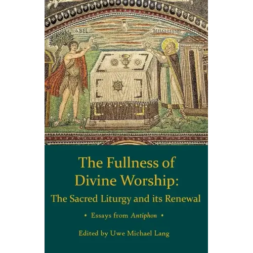 Fullness of Divine Worship