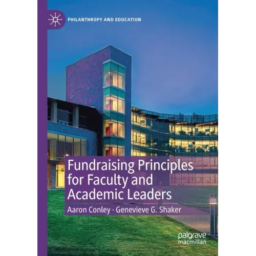 Fundraising Principles for Faculty and Academic Leaders