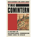 The Comintern: A History of International Communism from Lenin to Stalin