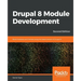 Drupal 8 Module Development - Second Edition
