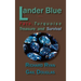 Lander Blue: Fate, Turquoise Treasure and Survival