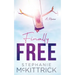Finally Free!