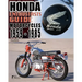 Honda Enthusiasts Guide: Honda Motorcycles 1959-1985