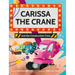 Carissa The Crane and the Construction Crew