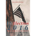 U.S. Election 2016: NO COLLUSION? An Unforgettable Severe Storm Our Historic Nightmare