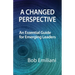 A Changed Perspective: An Essential Guide for Emerging Leaders