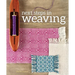 Next Steps in Weaving: What You Never Knew You Needed to Know